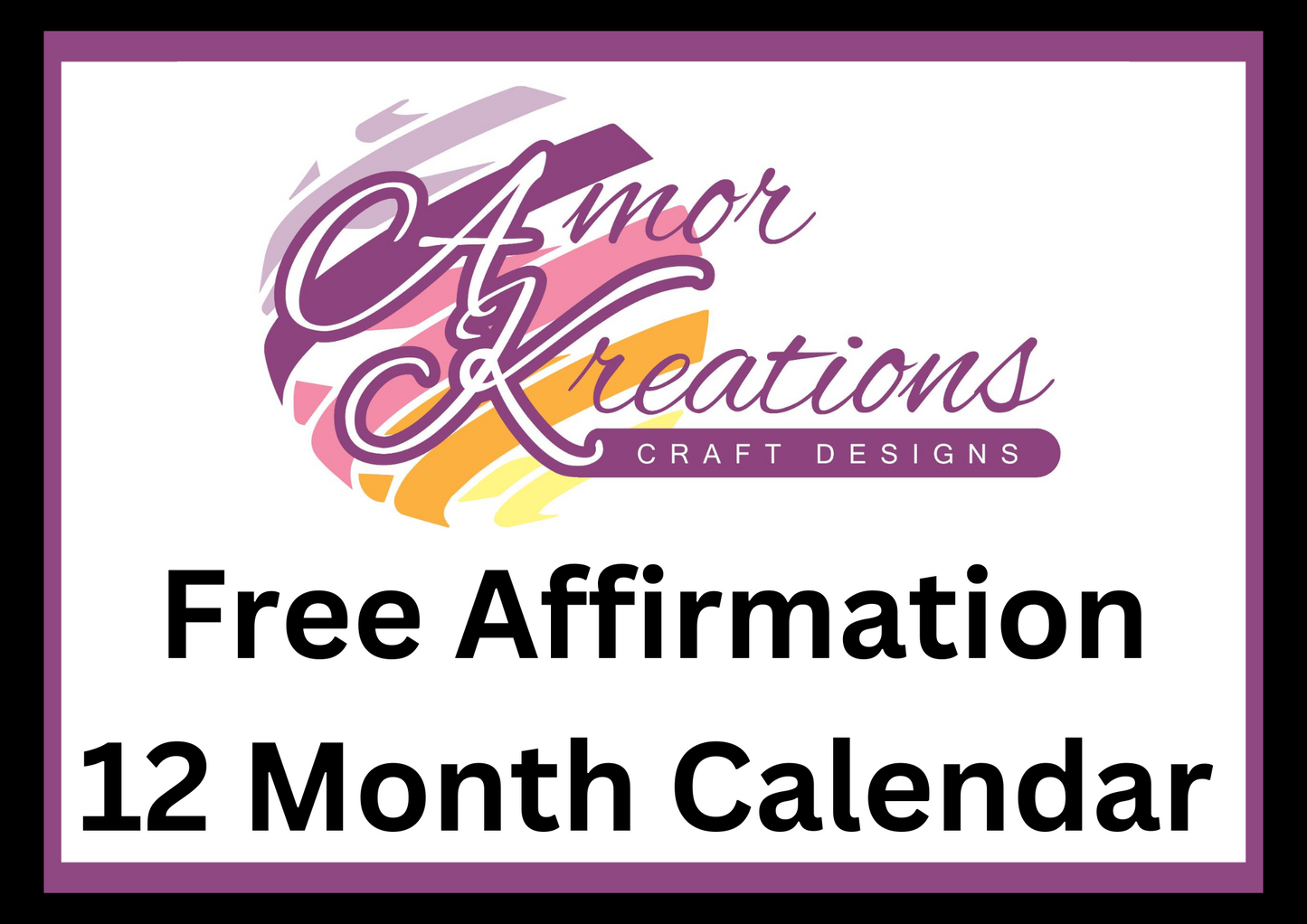 Free Digital 12 Month Affirmation Calendar
